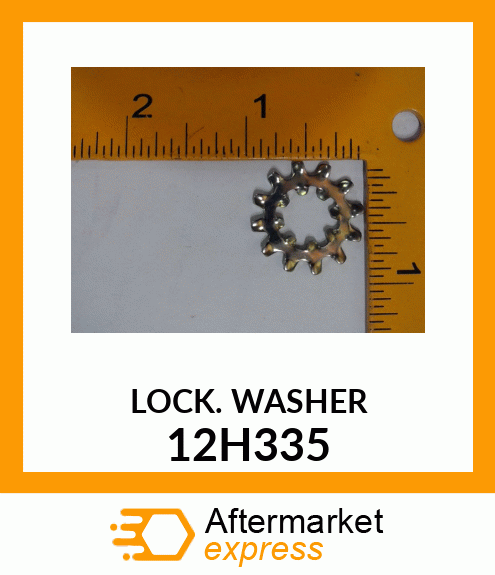 WASHER, TOOTH, INTERNAL 12H335