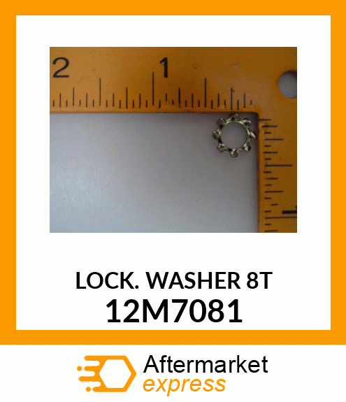 WASHER, TOOTH, EXTERNAL 12M7081