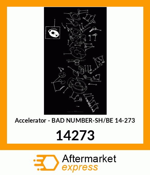 Accelerator - BAD NUMBER-SH/BE 14-273 14273