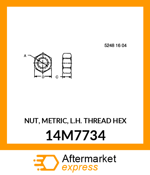 NUT, METRIC, L.H. THREAD HEX 14M7734