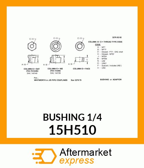 PIPE BUSHING OR ADAPTOR 15H510