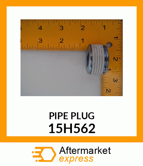 FITTING, PIPE PLUG 15H562