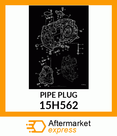 FITTING, PIPE PLUG 15H562