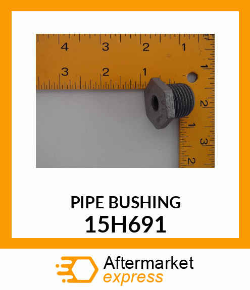 PIPE BUSHING OR ADAPTOR 15H691