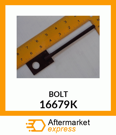 BOLT 16679K