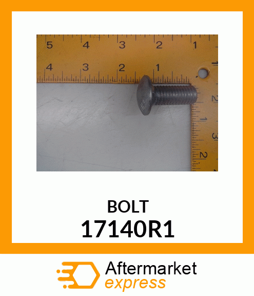 BOLT 17140R1