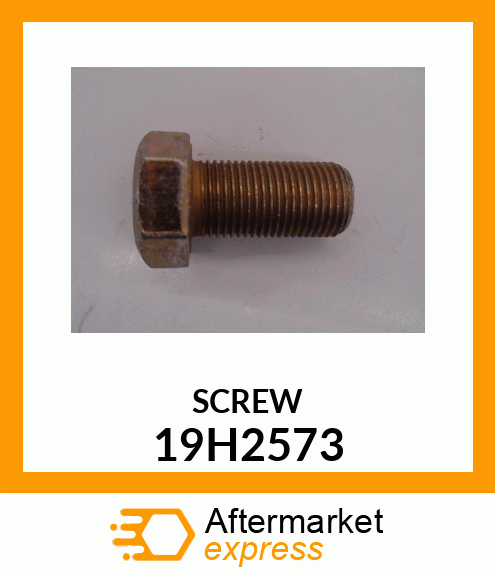 SCREW, HEX HEAD 19H2573