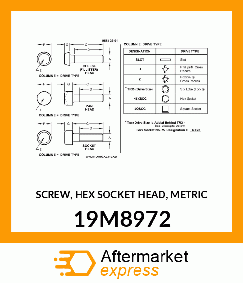 SCREW, HEX SOCKET HEAD, METRIC 19M8972