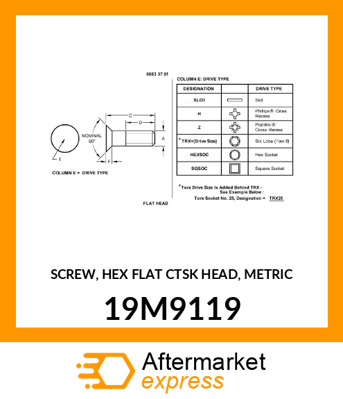 SCREW, HEX FLAT CTSK HEAD, METRIC 19M9119