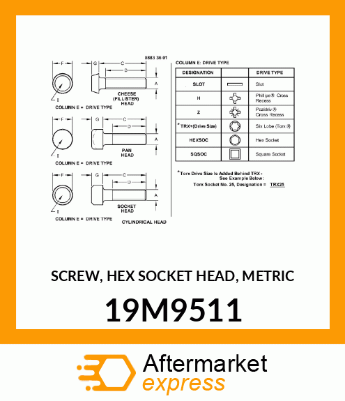 SCREW, HEX SOCKET HEAD, METRIC 19M9511