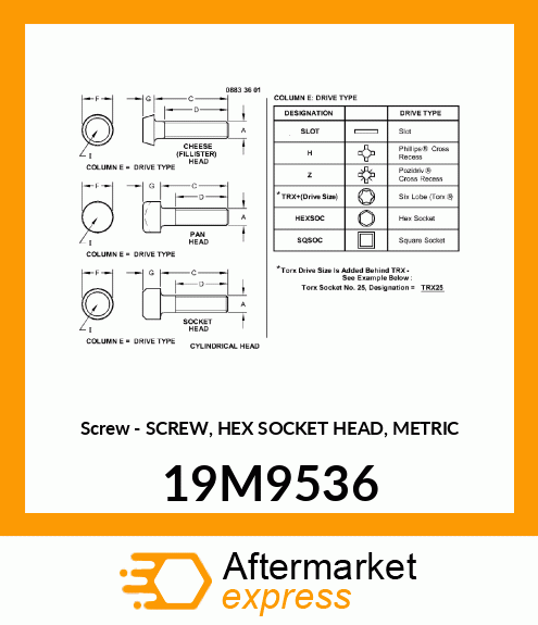 SCREW, HEX SOCKET HEAD, METRIC 19M9536