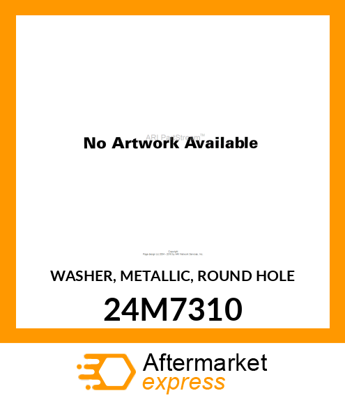 WASHER, METALLIC, ROUND HOLE 24M7310