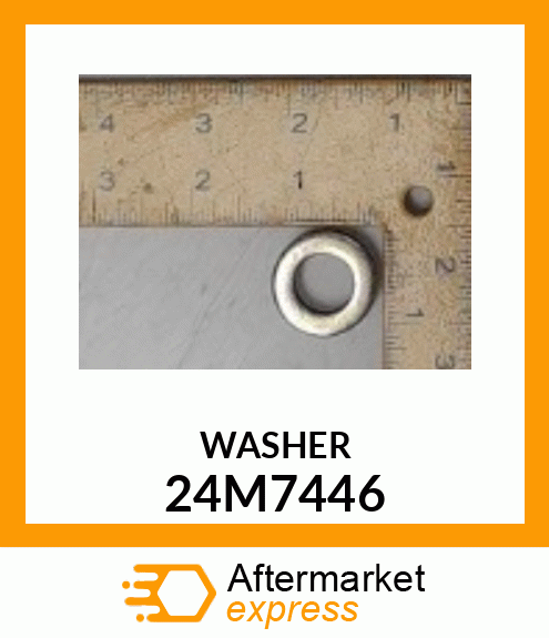 WASHER, METALLIC, ROUND HOLE 24M7446