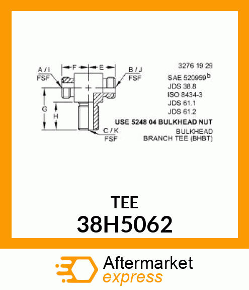 BULKHEAD BRANCH TEE (BHBT), ORFS 38H5062