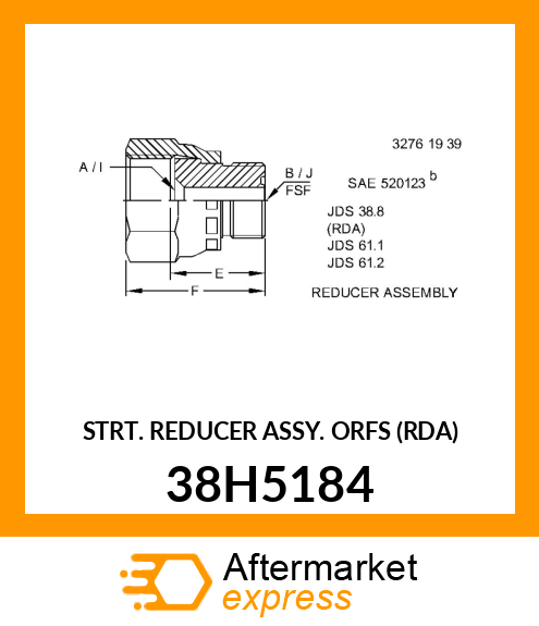 STRT. REDUCER ASSY. ORFS (RDA) 38H5184