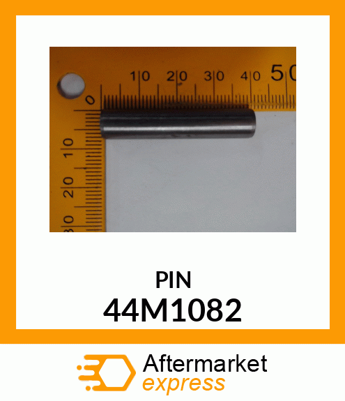 PIN, STRAIGHT, CHAMFERED ENDS 44M1082