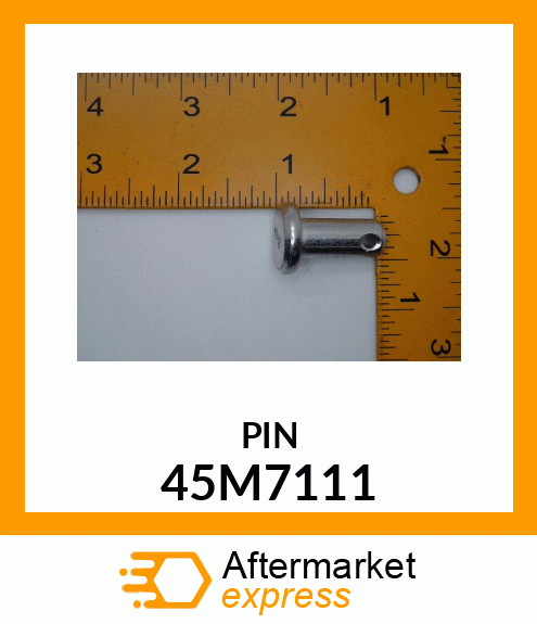 PIN, DRILLED, SAE CLEVIS HEAD 45M7111