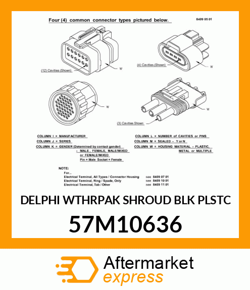 DELPHI WTHRPAK SHROUD BLK PLSTC 57M10636