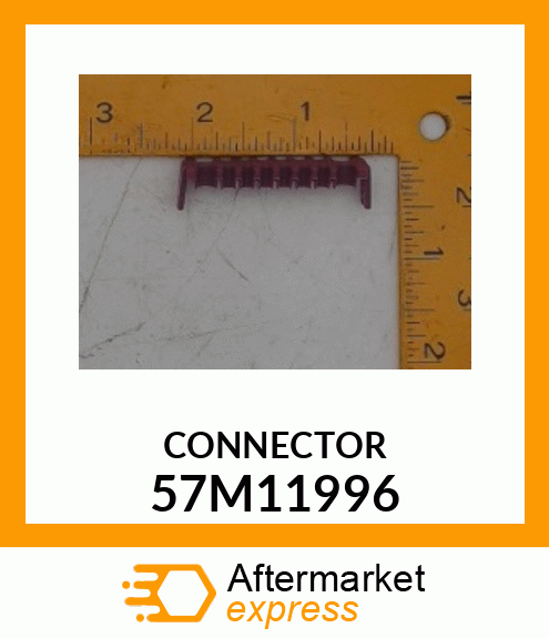 CONNECTOR 57M11996