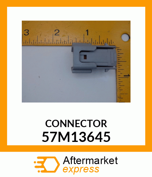 CONNECTOR 57M13645