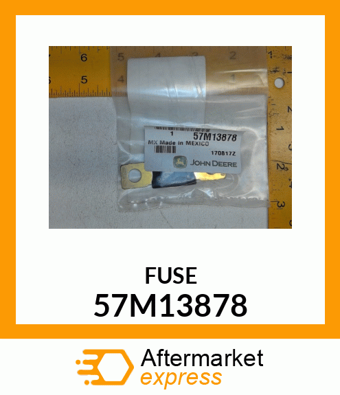 FUSE 57M13878