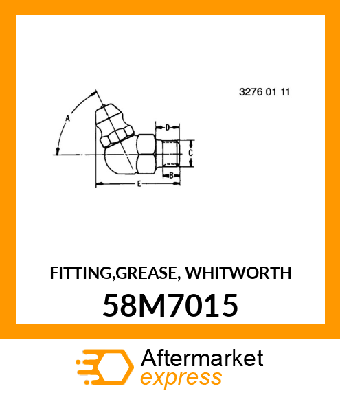 FITTING,GREASE, WHITWORTH 58M7015