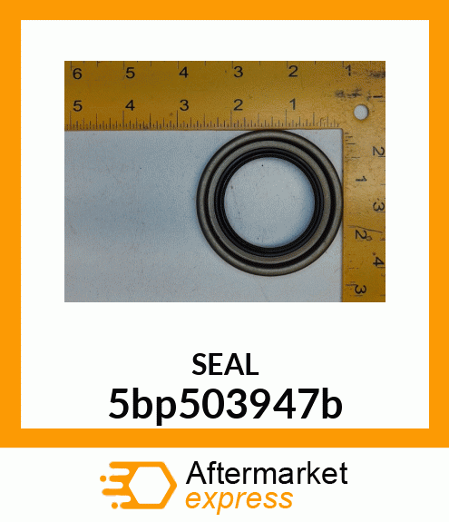 OIL SEAL SERIAL # 739197 AND ABOVE 5bp503947b