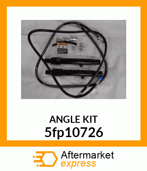 AF11E HYD ANGLE KIT 72 amp; 84" 5fp10726