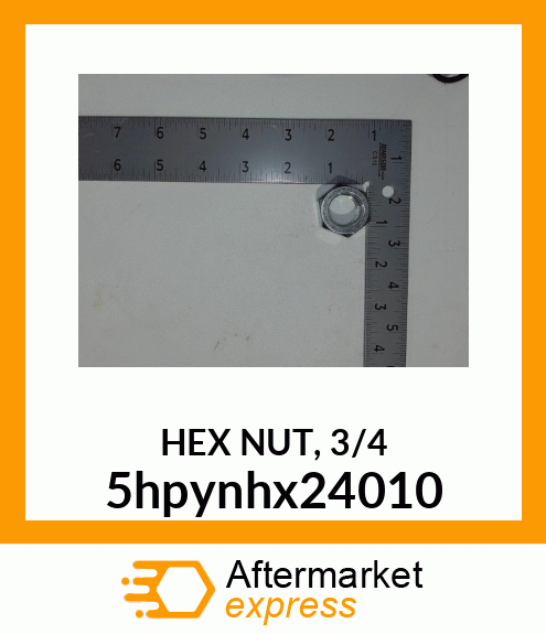 HEX NUT, 3/4 5hpynhx24010