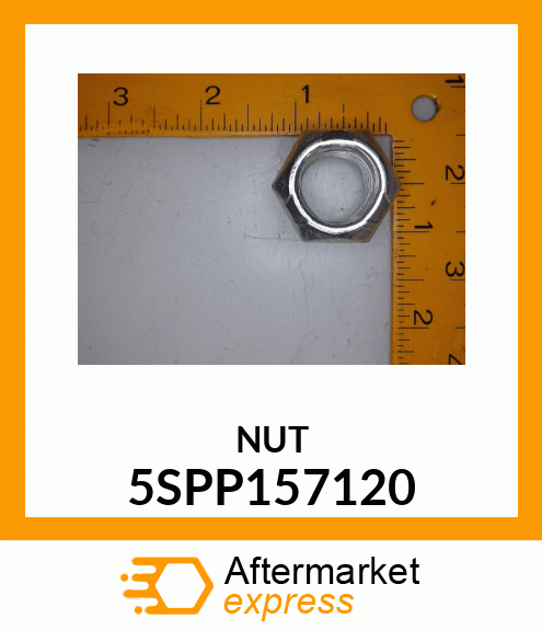 3/4 LOCK NUT (REPLACES HPP157120) 5SPP157120