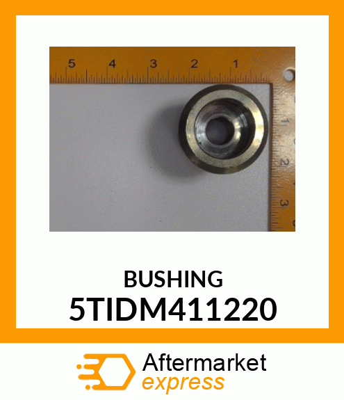 BUSHING 5TIDM411220