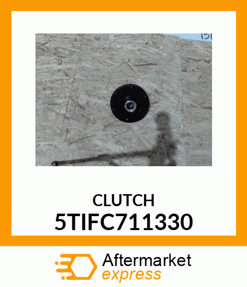 CLUTCH 5TIFC711330