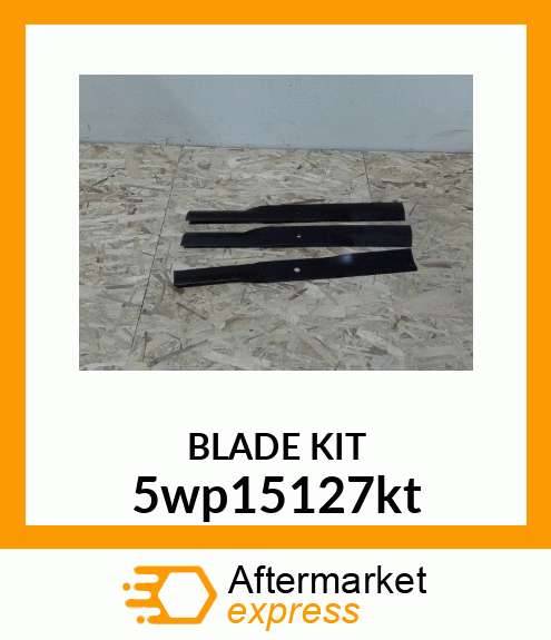 BLADE KIT 5wp15127kt