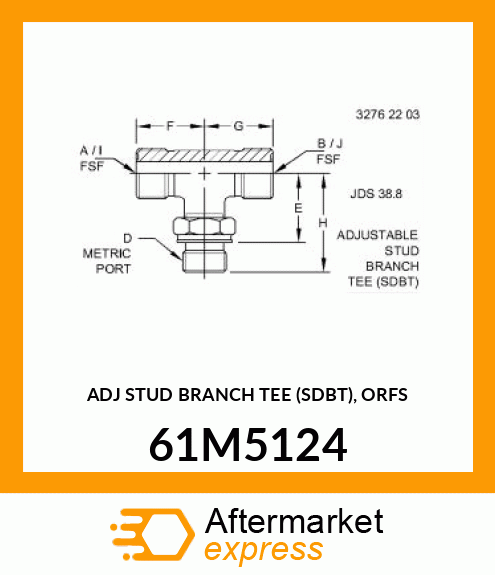 ADJ STUD BRANCH TEE (SDBT), ORFS 61M5124