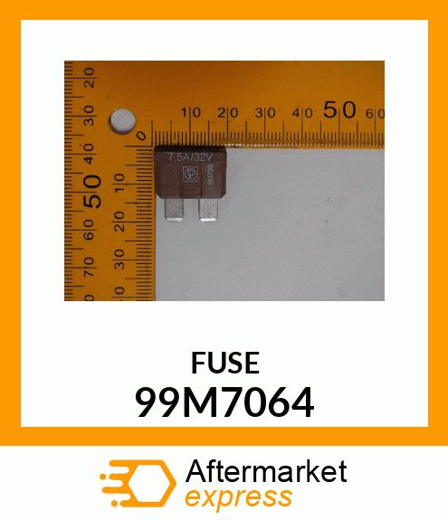 FUSE, BLADE BROWN 7.5 A 99M7064