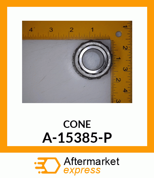Bearing Cone - CONE, TAPERED ROLLER A-15385-P