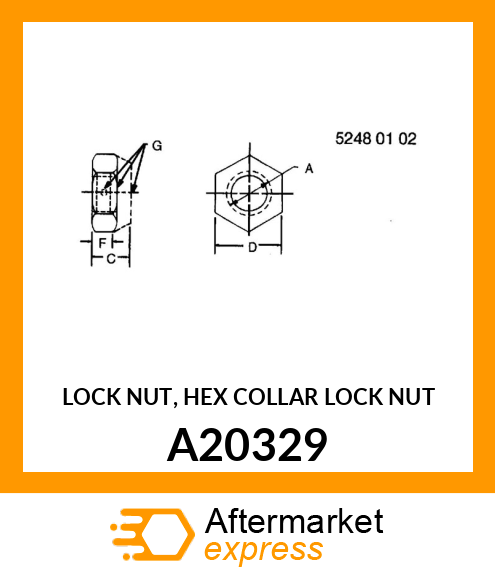 LOCK NUT, HEX COLLAR LOCK NUT A20329
