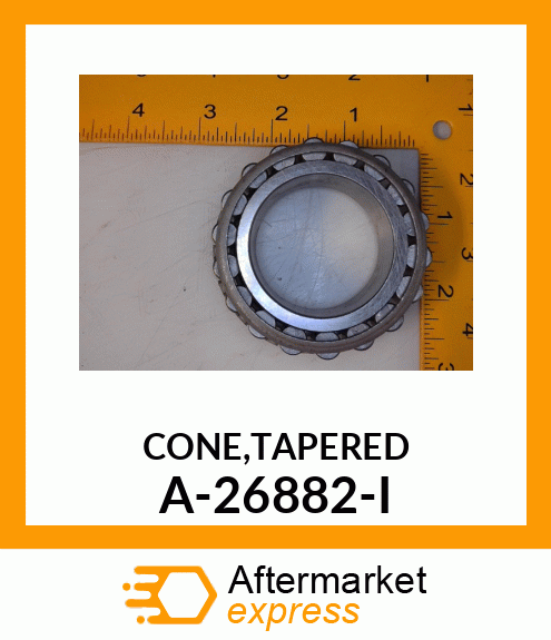 Bearing Cone - CONE, TAPERED ROLLER A-26882-I