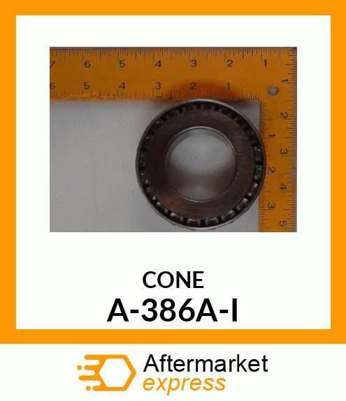 Bearing Cone - CONE, TAPERED BRG. A-386A-I