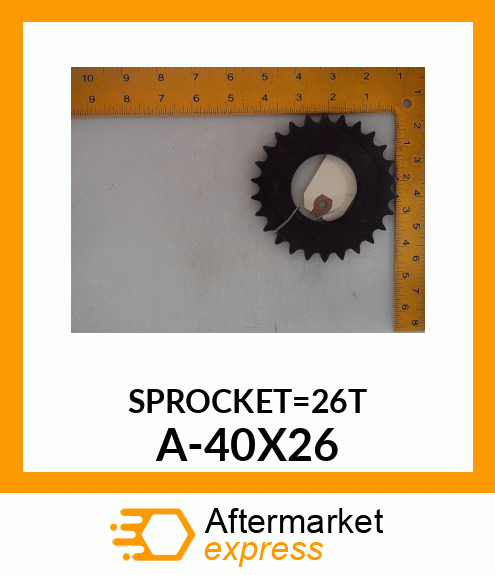 Chain Sprocket - SPROCKET 40X26 A-40X26