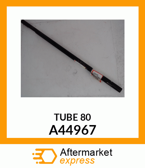 PIPE A44967