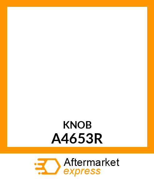 Knob A4653R