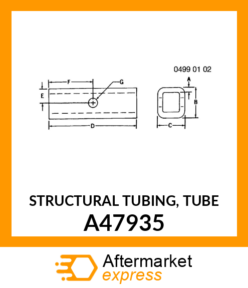 STRUCTURAL TUBING, TUBE A47935