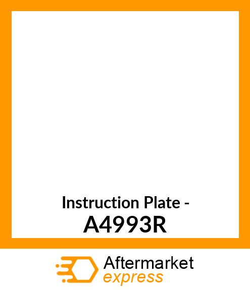 Instruction Plate - A4993R