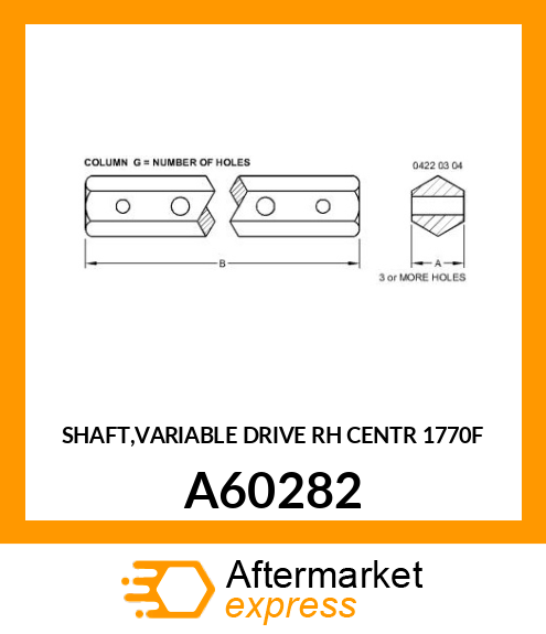 SHAFT,VARIABLE DRIVE RH CENTR 1770F A60282