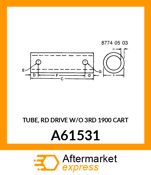 TUBE, RD DRIVE W/O 3RD 1900 CART A61531