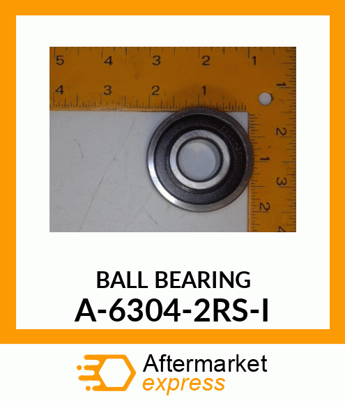 Ball Bearing - BRG., BALL; 6300 SERIES A-6304-2RS-I