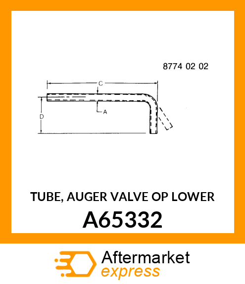 TUBE, AUGER VALVE OP LOWER A65332