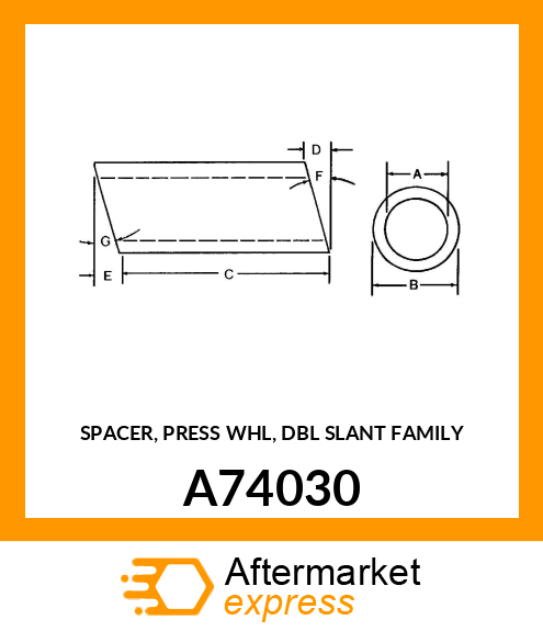 SPACER, PRESS WHL, DBL SLANT FAMILY A74030
