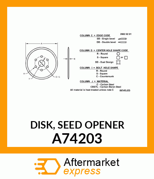 DISK, SEED OPENER A74203